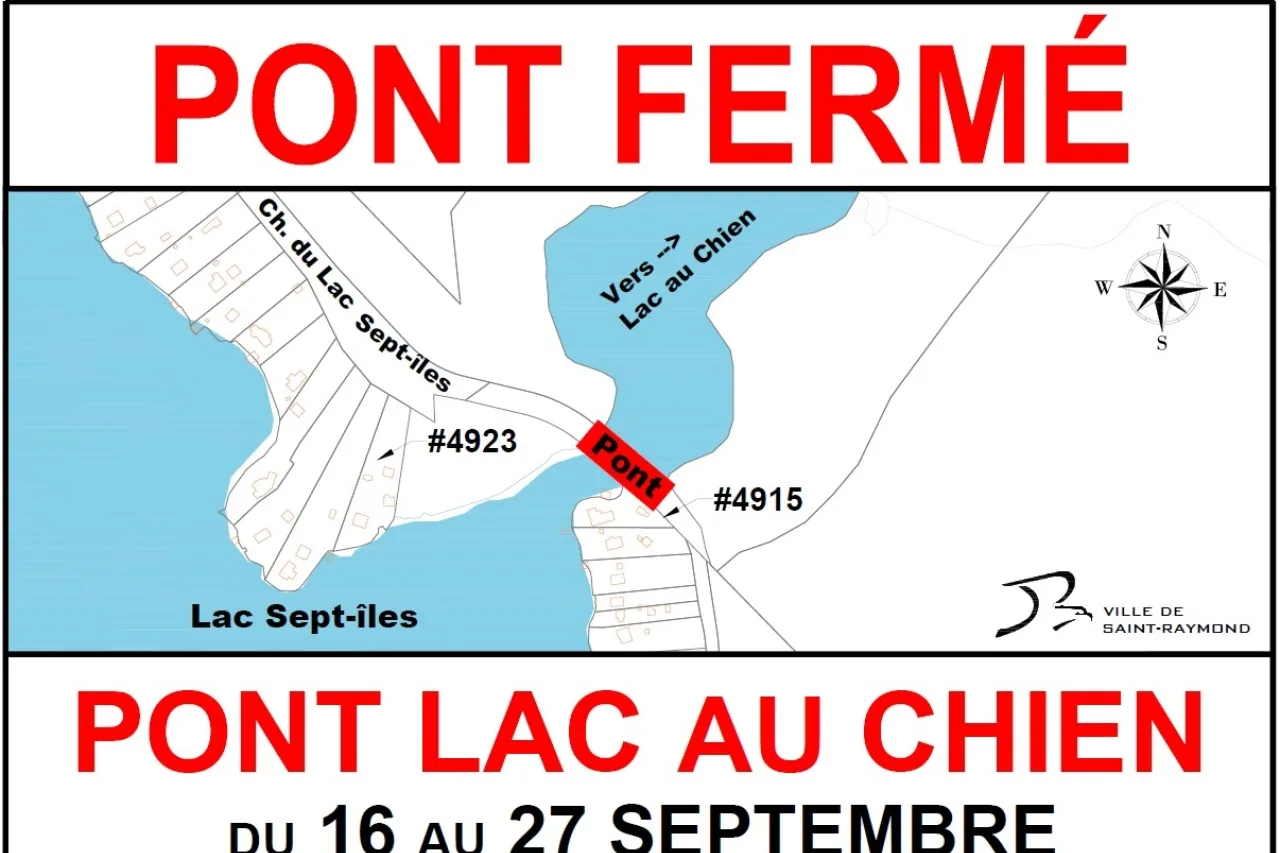 Fermeture pont Lac au chien